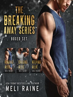 cover image of The Breaking Away Series Boxed Set